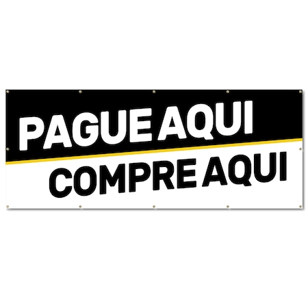Signmission Pague Aqui, 48 Inch, Banner B-120-30410