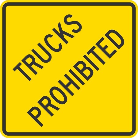 Lyle Trucks Prohibited, 30x30, Diamond Grade, Yellow G-14914-DG_30x30