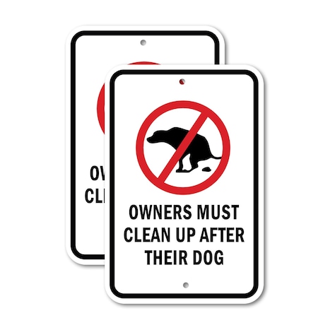 Signmission Owners Must Clean Up After Their Dogs, 18'' X 24'' 2 Signs, Heavy Gauge Aluminum, 2PK A-1824-2PACK-2832