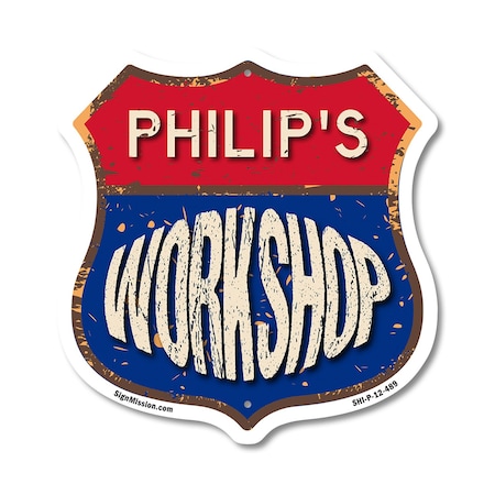 Signmission Philip's Workshop, 12 Inch X 12 Inch, Plastic Sign SHI-P-12-489-PHILIP