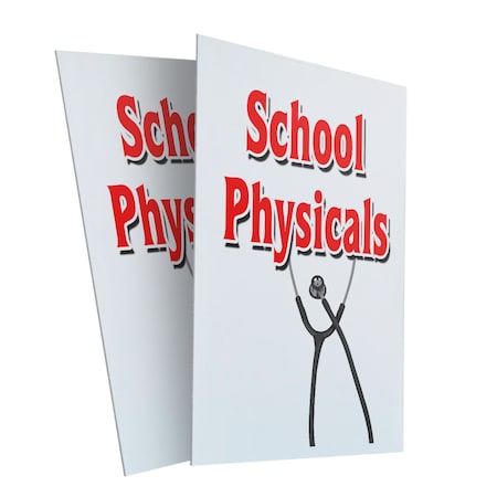 Signmission School Physicals, Plastic Signs Only 24 Inch x 36 Inch, Corrugated Plastic, 2PK CSB-2436-2PACK-School Physicals
