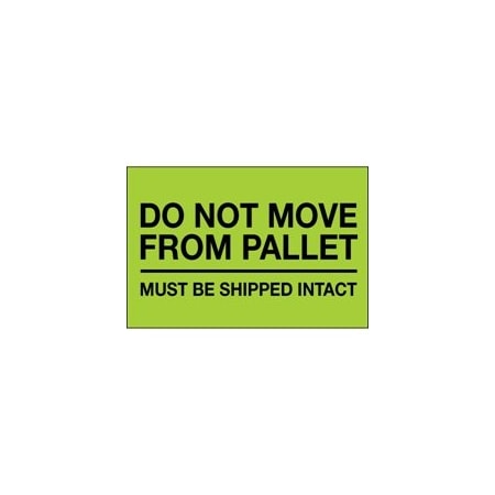 Bubblefast 4 x 6'' - ''Do Not Move From Pallet'' Fluorescent Green Labels BFDL1331