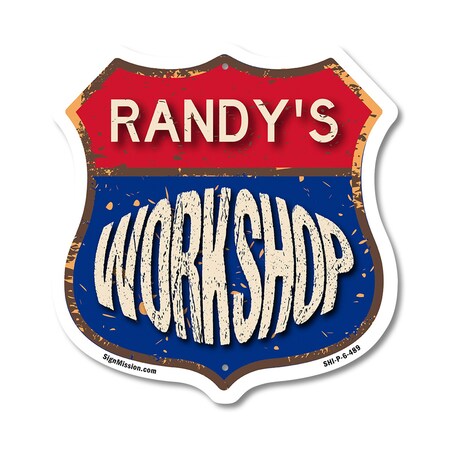 Signmission Randy's Workshop, 6 Inch X 6 Inch, Plastic Sign SHI-P-6-489-RANDY