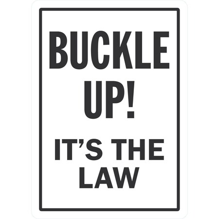 Lyle Buckle Up! It's The Law, 10x14, Non-Reflective, White G-1349-ND_10x14