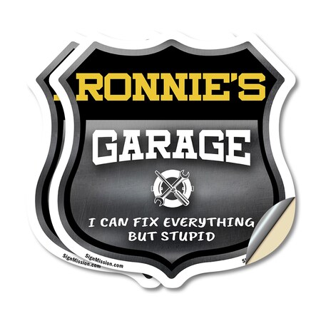 Signmission Ronnie's Garage I Can Fix Everything But Stupid, 4 inch X 4 inch, Vinyl Decal, 2PK SHI-D-2PACK-4-490-RONNIE
