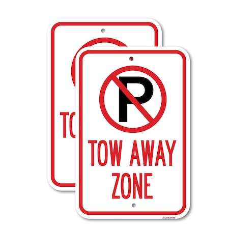 Signmission Tow Away Zone With '''P'' Symbol, 12'' X 18'' 2 Signs, Heavy Gauge Aluminum, 2PK A-1218-2PACK-24706