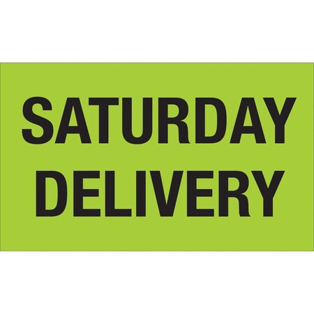 Tape Logic Labels, "Saturday Delivery", 3" x 5", Fluorescent Green, 500/Roll DL3431