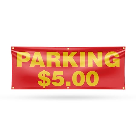 Signmission Parking $5 Dollars, 24 Inch x 72 Inch, Vinyl Banner B-72-30778