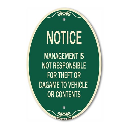 Signmission Management Is Not Responsible for Theft or Da, 12 In X 18 In Architectural, Heavy Gauge Aluminum A-OV-G-1218-23877