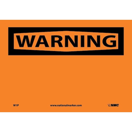 Nmc Warning Sign, 10" W, 7" H, English, Vinyl, White, Legend Style: Blank W1P