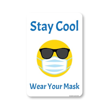 Signmission PSA, Stay Cool Wear Your Mask, 18in X 12in Peel And Stick Wall Graphic, OS-NS-RD-1218-25347 OS-NS-RD-1218-25347