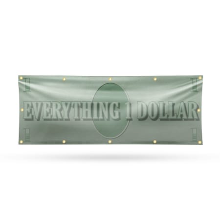 Signmission Everything 1 Dollar, 48 Inch x 120 Inch, Vinyl Banner B-120-30565