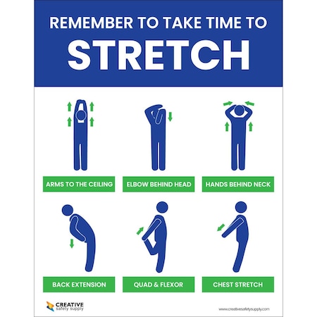 Creative Safety Supply Remember to Take Time to Stretch, Poster 22in x 28in, +UV Coating PSTR-2423-UV
