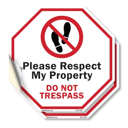 Signmission Please Respect My Property Do Not T, 6 inch X 6 inch, Vinyl Decal, 2PK OC-D-2PACK-6-128