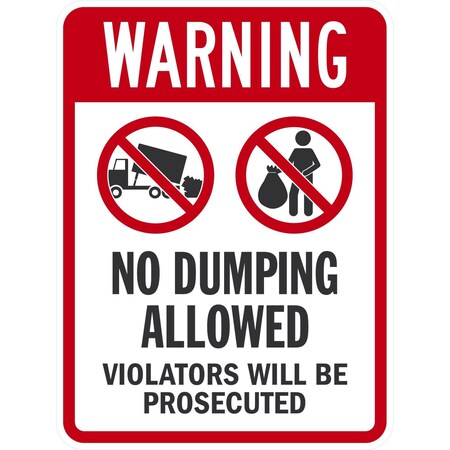 Lyle No Dumping Allowed, Violators Will Be Prosecuted, 18x24, Engineer Grade, White G-10058-EG_18x24
