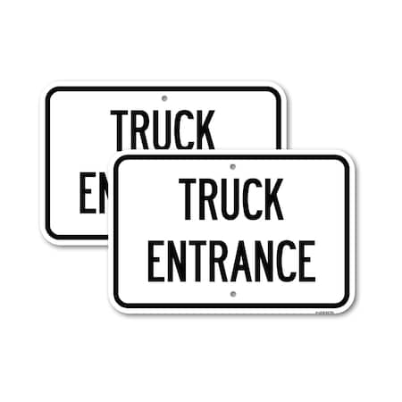 Signmission Traffic Entrance Sign Truck Entrance, 18'' X 24'' 2 Signs, Heavy Gauge Aluminum, 2PK A-1824-2PACK-22791