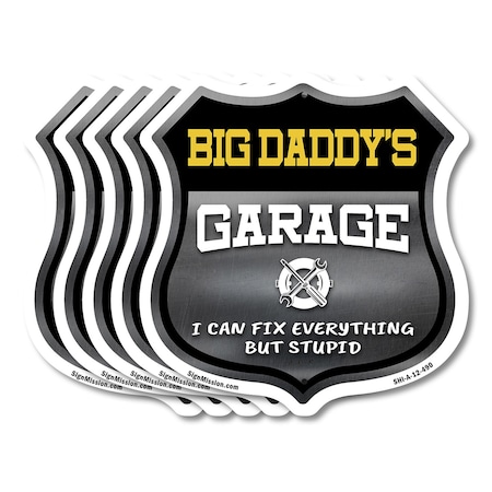 Signmission Big Daddy's Garage I Can Fix Everything But Stupid, 12 inch X 12 inch, Aluminum Metal Sign, 5PK SHI-A-5Pack-12-490-BIG DADDY