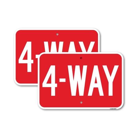 Signmission 4-Way, 12'' X 18'' 2 Signs, Heavy Gauge Aluminum, 2PK A-1218-2PACK-24374