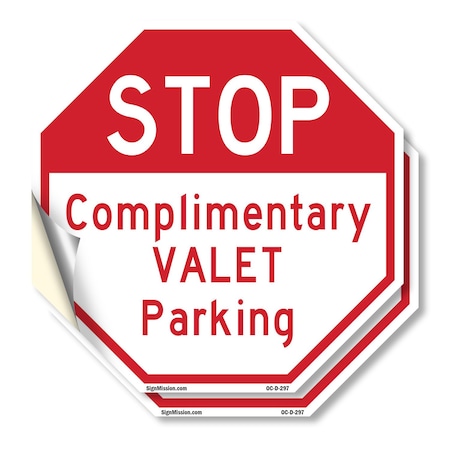 Signmission Stop Complimentary Valet Parking, 4 inch X 4 inch, Vinyl Decal, 2PK OC-D-2PACK-4-297