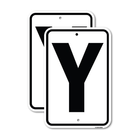 Signmission Sign with Letter Y, 12'' X 18'' 2 Signs, Heavy Gauge Aluminum, 2PK A-1218-2PACK-22916