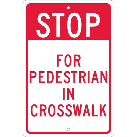 Nmc Stop For Pedestrian In Crosswalk Sign TM167K