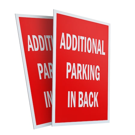 Signmission Additional Parking In Back, Plastic Signs Only 24 Inch x 36 Inch, Corrugated Plastic, 2PK CSB-2436-2PACK-AdditionalParkingInBack