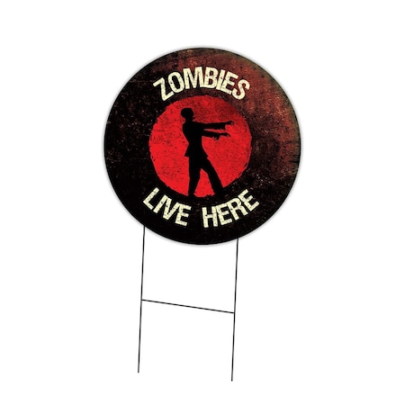 Signmission Zombies Live Here Double Sided Corrugated Plastic Circle Yard Sign C-24-CIR-DS-WS-Zombies live here