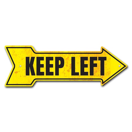Signmission Keep Left Arrow Sign Funny Home Decor 18in Wide P-ARROW-999789