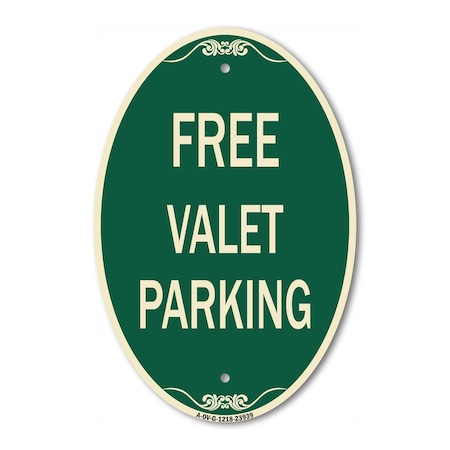 Signmission Free Valet Parking, 12 Inch X 18 Inch Architectural Oval, Heavy Gauge Aluminum A-OV-G-1218-23939