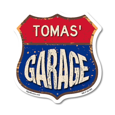 Signmission Tomas's Garage, 18 Inch X 18 Inch, Plastic Sign SHI-P-18-383-TOMAS