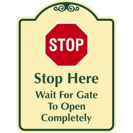 Lyle Stop Here Wait For Gate To Open Completely with Symbol, 12x18, Engineer Grade, Tan G-2442-EG_12x18