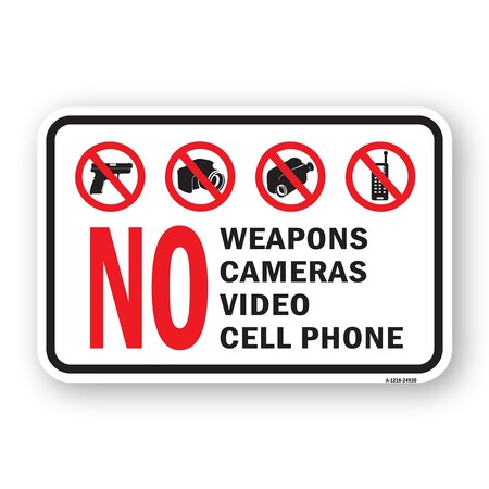Signmission No Weapons Cameras Video Cell Phone, Heavy-Gauge Aluminum, 18" H, A-1824-24930 A-1824-24930