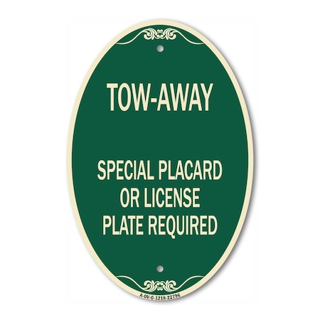 Signmission Tow-Away Special Placard or License Plate Req, 12 In X 18 In Architectural, Heavy Gauge Aluminum A-OV-G-1218-22796