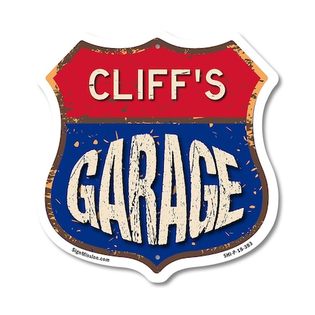 Signmission Cliff's Garage, 18 Inch X 18 Inch, Plastic Sign SHI-P-18-383-CLIFF