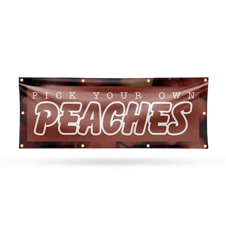 Signmission Pick Your Own Peaches, 36 Inch x 96 Inch, Vinyl Banner B-96-30794