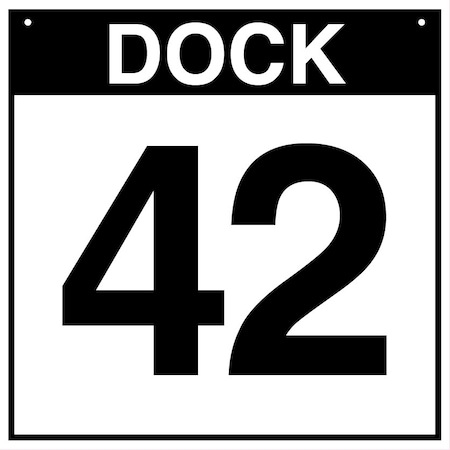 5S Supplies Loading Dock 42 Sign - ALM - 16in x 16in DOCK42-ALM-1616