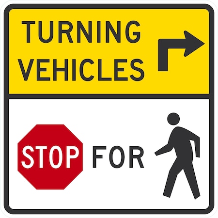 Lyle Turning Vehicles Stop For Pedestrians (Right), 36x36, High Intensity Prismatic, White G-16479-HI_36x36
