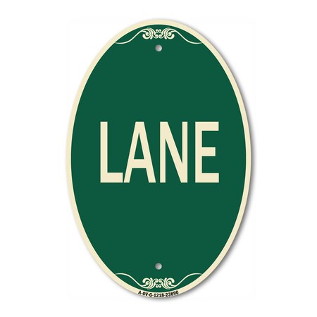 Signmission Lane, 12 Inch X 18 Inch Architectural Oval, Heavy Gauge Aluminum A-OV-G-1218-23890