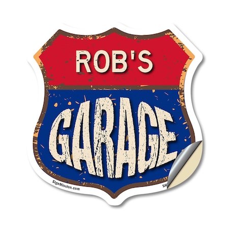 Signmission Rob's Garage, 12 Inch X 12 Inch, Vinyl Decal SHI-D-12-383-ROB