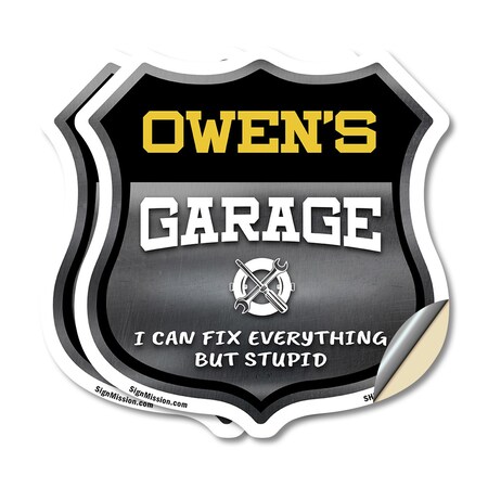 Signmission Owen's Garage I Can Fix Everything But Stupid, 12 inch X 12 inch, Vinyl Decal, 2PK SHI-D-2PACK-12-490-OWEN