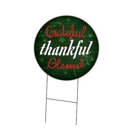 Signmission Grateful Thankful Blessed Double Sided Corrugated Plastic Circle Yard Sign C-24-CIR-DS-WS-Grateful thankful blessed