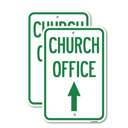 Signmission Church Office With Up Arrow, 12'' X 18'' 2 Signs, Heavy Gauge Aluminum, 2PK A-1218-2PACK-24275