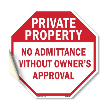 Signmission Private Property No Admittance With, 10 Inch X 10 Inch, Vinyl Decal OC-D-10-145