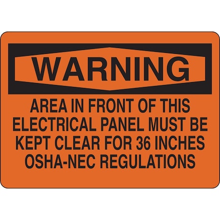 Brady WARNING Area In Front Of This Electrical Panel, 10in H x 14in W x 0.11in D 20190