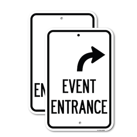 Signmission Event Entrance With Upper Right Arrow, 18'' X 24'' 2 Signs, Heavy Gauge Aluminum, 2PK A-1824-2PACK-24085