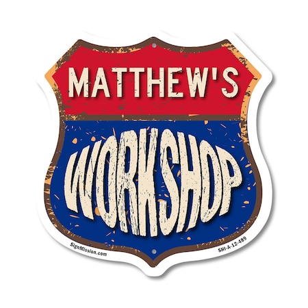 Signmission Matthew's Workshop, 12 Inch X 12 Inch, Aluminum Metal Sign SHI-A-12-489-MATTHEW