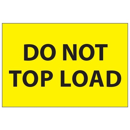 Bsc Preferred 2 x 3'' - ''Do Not Top Load'' Fluorescent Yellow Labels DL1620