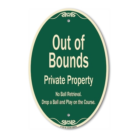 Signmission Out Of Bounds, 12 Inch X 18 Inch Designer A-OV-G-1218-9804