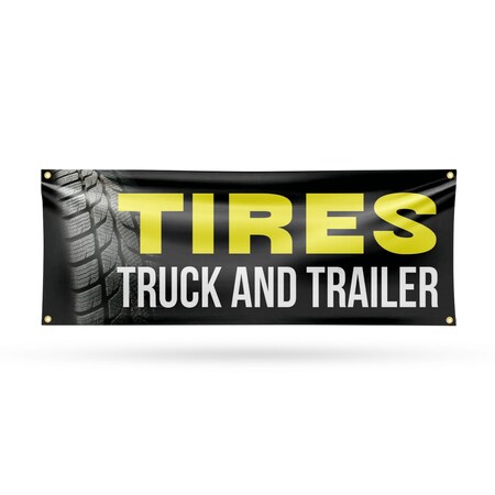 Signmission Tires Truck and Trailer, 18 Inch x 48 Inch, Vinyl Banner B-30895