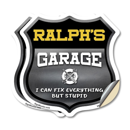 Signmission Ralph's Garage I Can Fix Everything But Stupid, 12 inch X 12 inch, Vinyl Decal, 2PK SHI-D-2PACK-12-490-RALPH